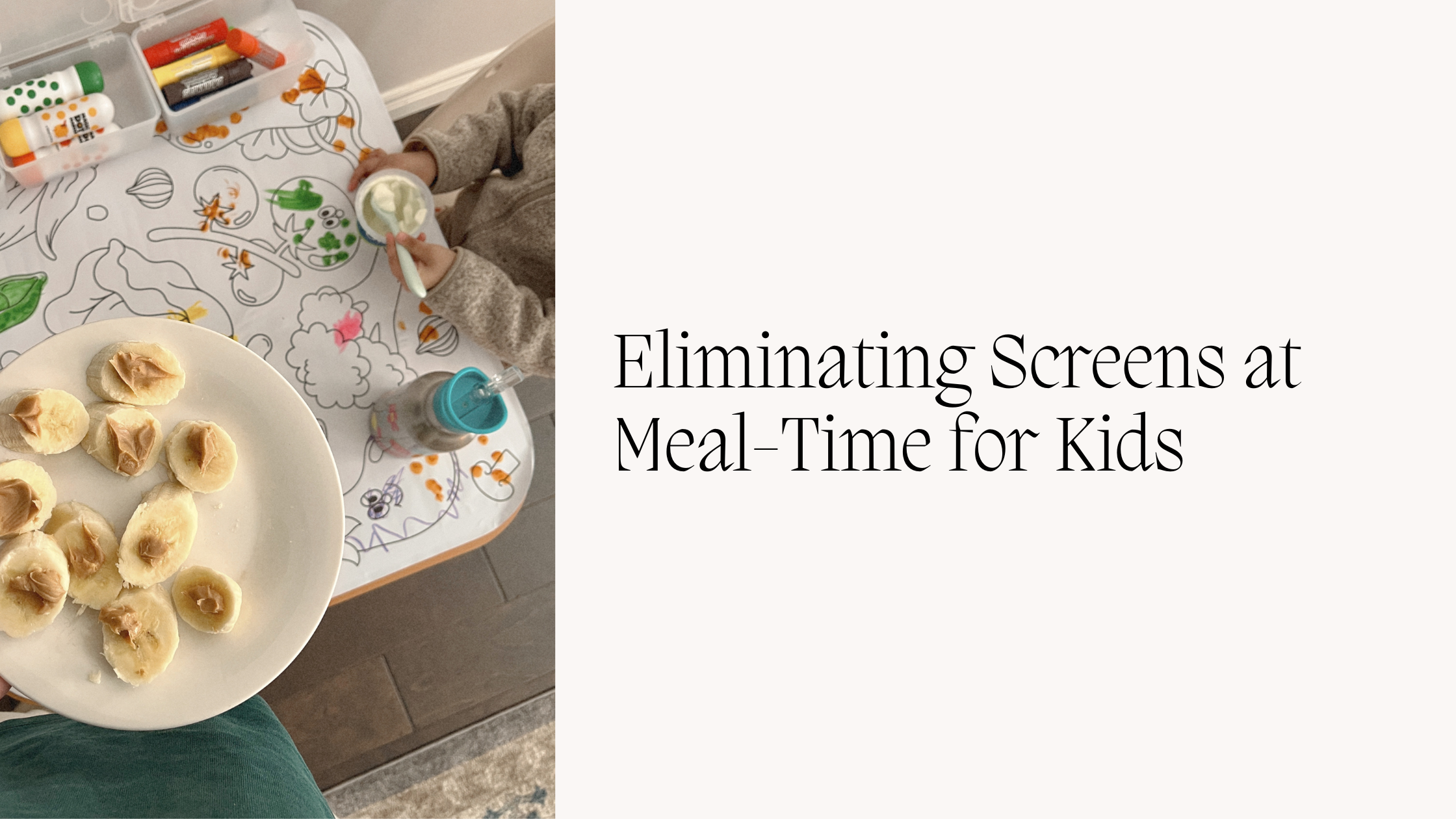 Break the Habit: How to Stop Toddler Screen Time at Meals