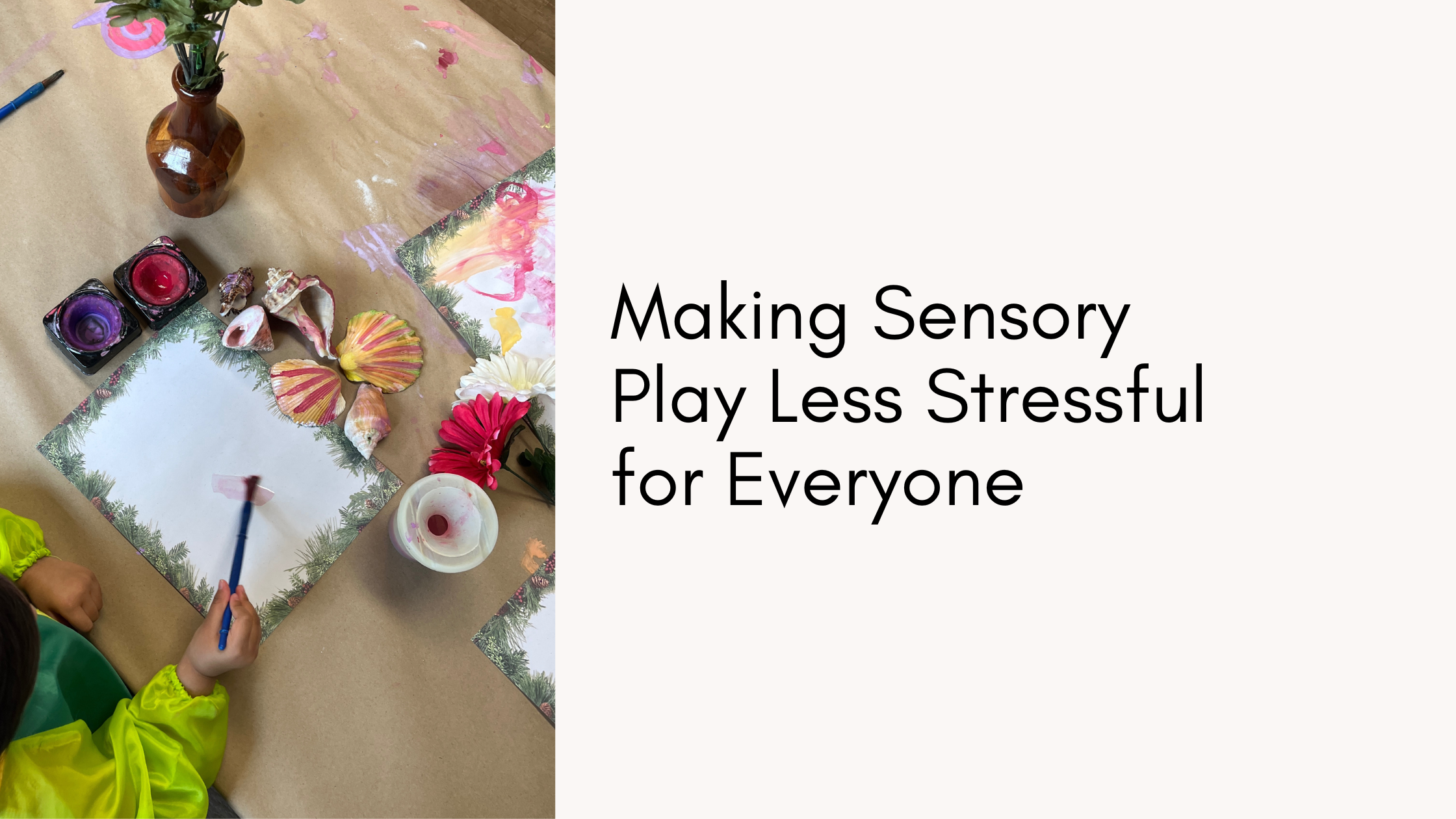 5 Tips for Joyful Sensory Play: From Setting Boundaries to Clean-Up Together