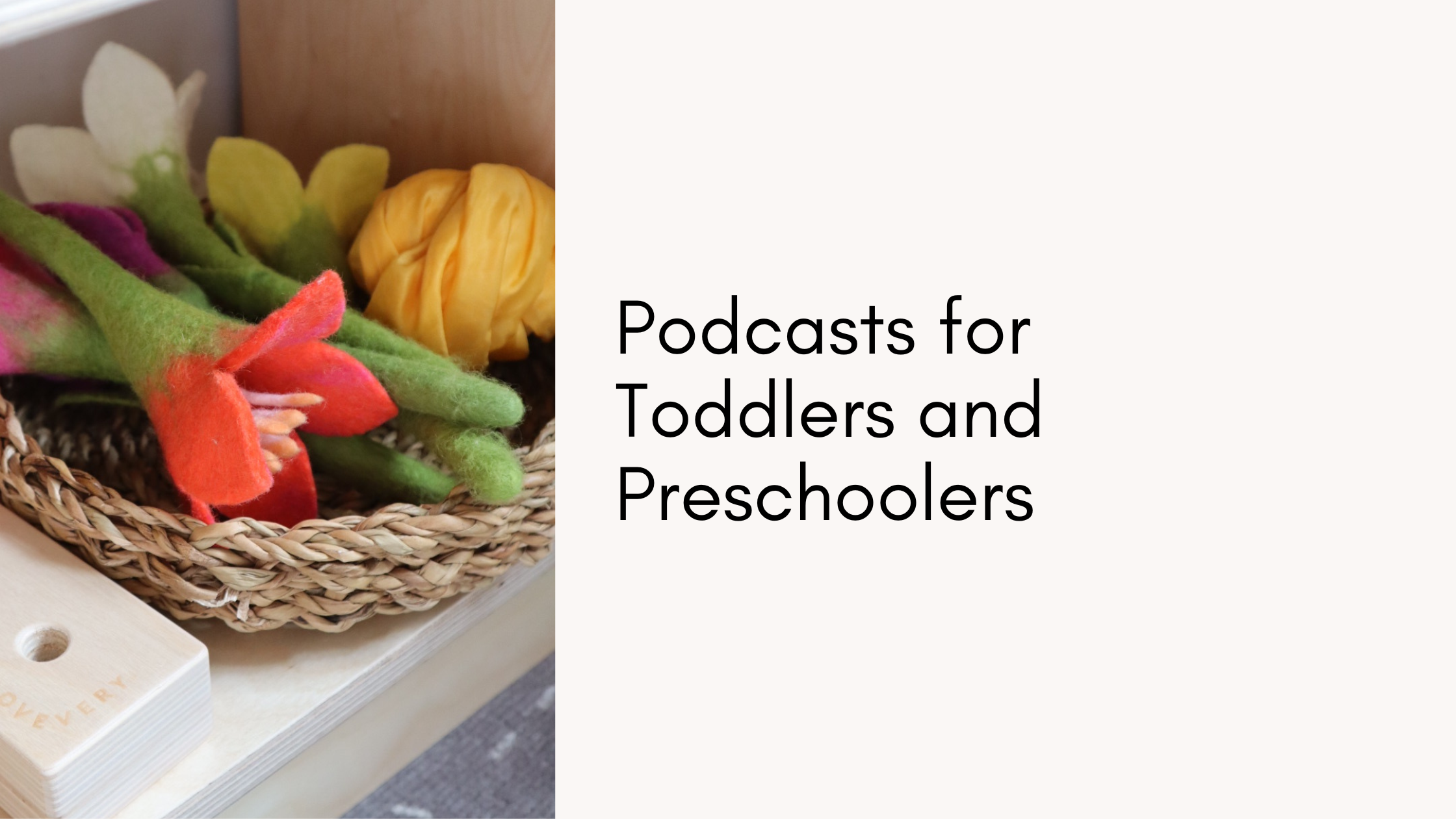 Screen-Free Options: Best Podcasts for Toddler and Preschooler Listening