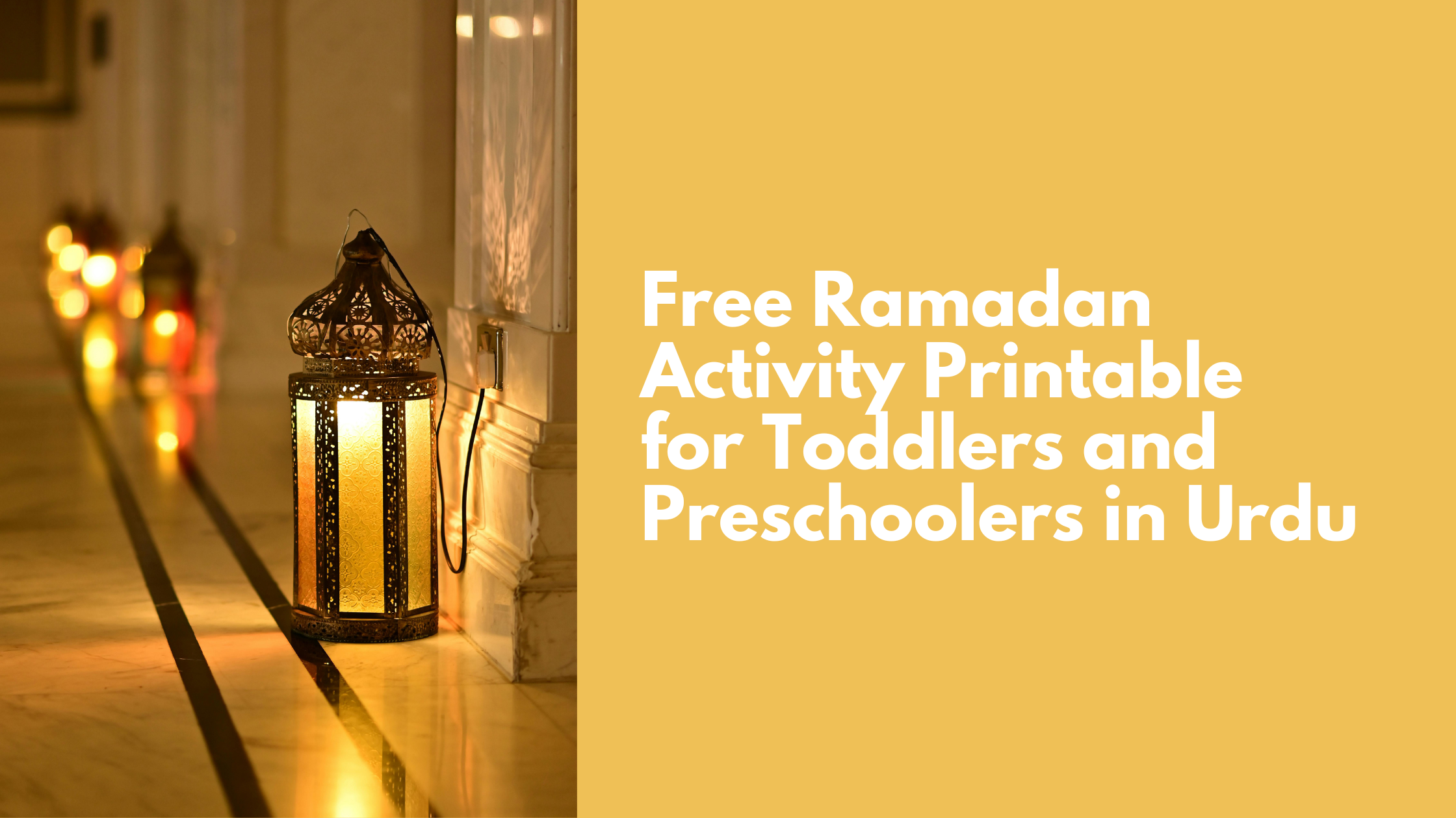 Free Ramadan Activity Book for Toddlers & Preschoolers – Learn Urdu Through Fun!