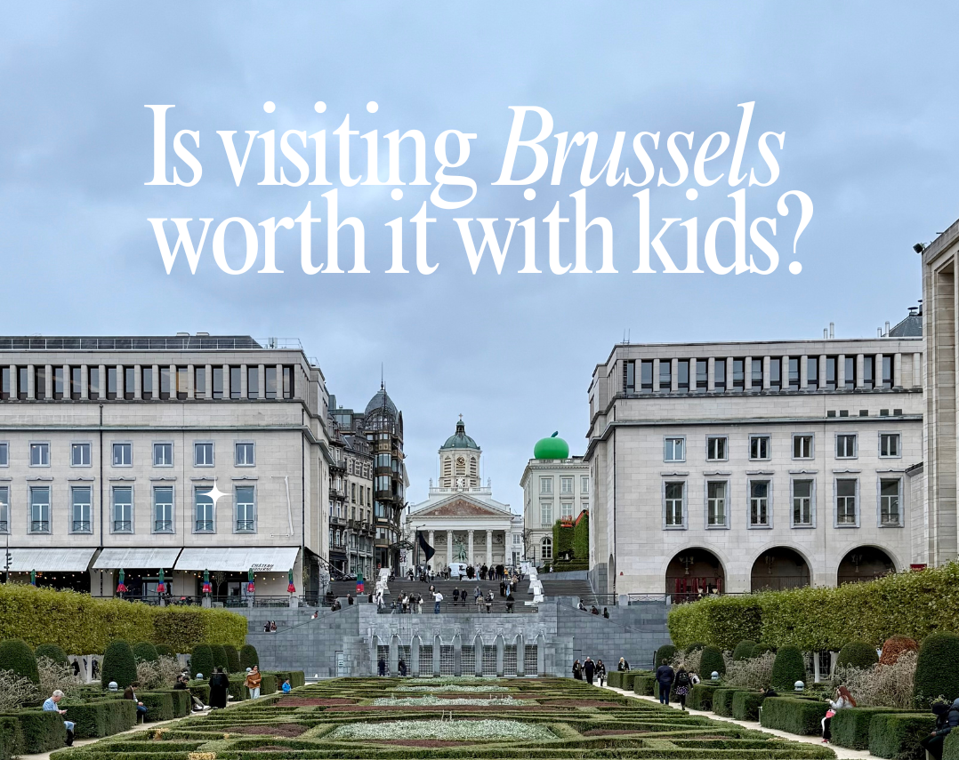 Is Going to Brussels Actually Worth It With Kids?