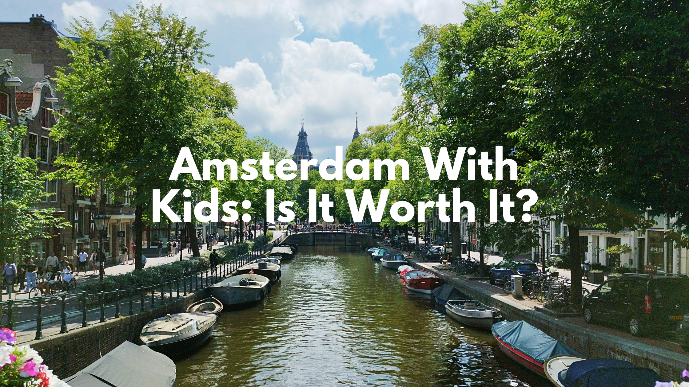 5 Actually Fun Things To Do In Amsterdam With Kids